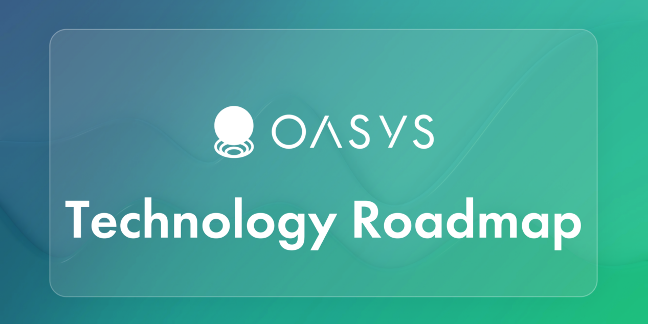 Oasys技术路线图：三大核心驱动链游发展