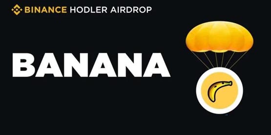 BNB空投$BANANA！币价暴涨创新高