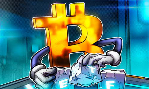 9家比特币ETF 7天内购入10万枚BTC
